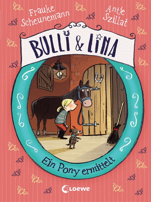 Title details for Bulli & Lina (Band 4)--Ein Pony ermittelt by Frauke Scheunemann - Available